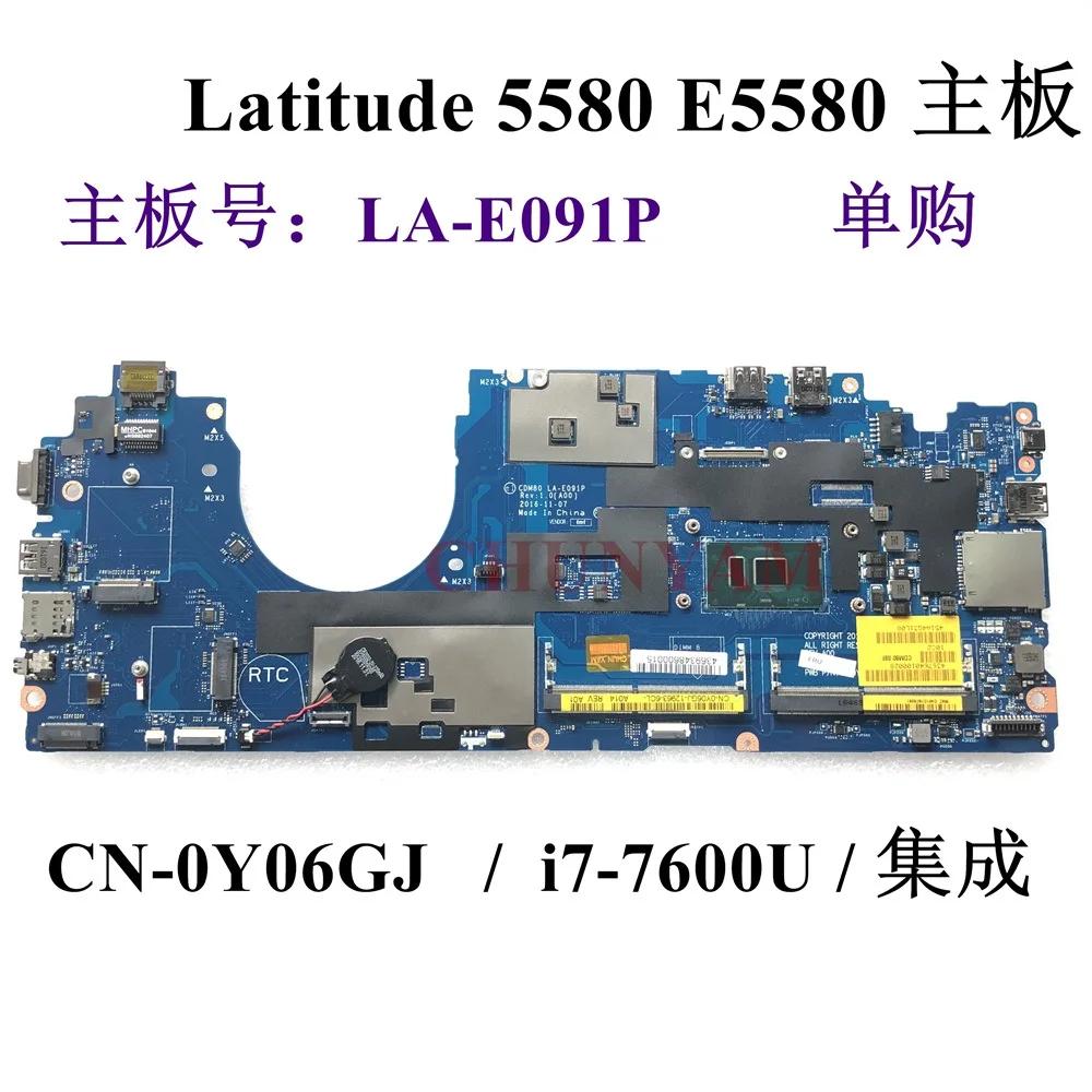 LA-E091P/w dell Latitude 15 5580 E5580 Ʈ   I7-7600U Y06GJ   100% ׽Ʈ